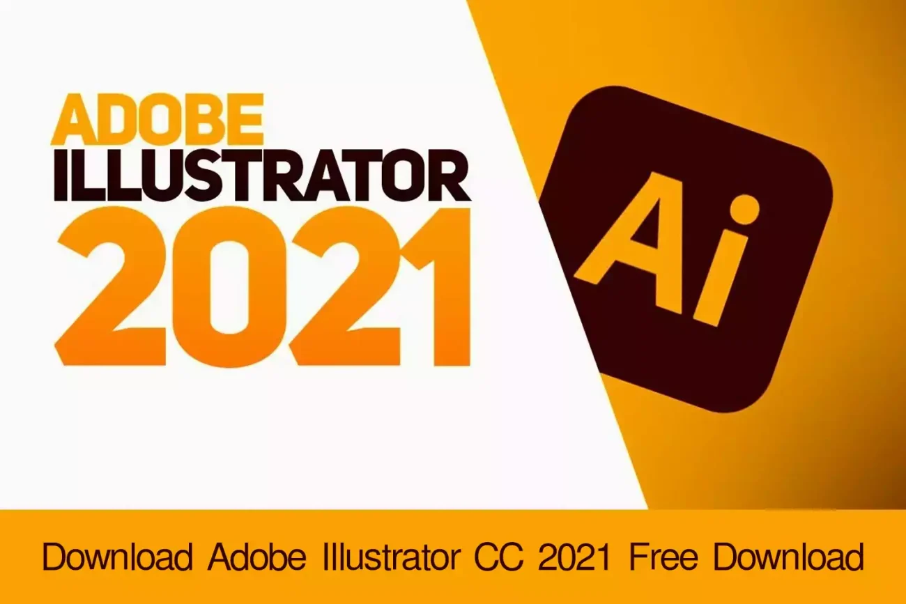 Download Adobe Illustrator CC 2021 free download