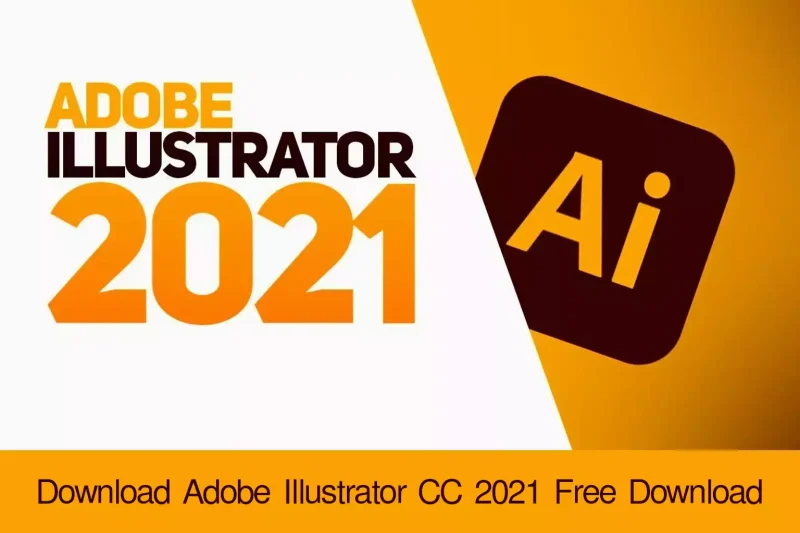 Download Adobe Illustrator CC 2021 Pre-Activated