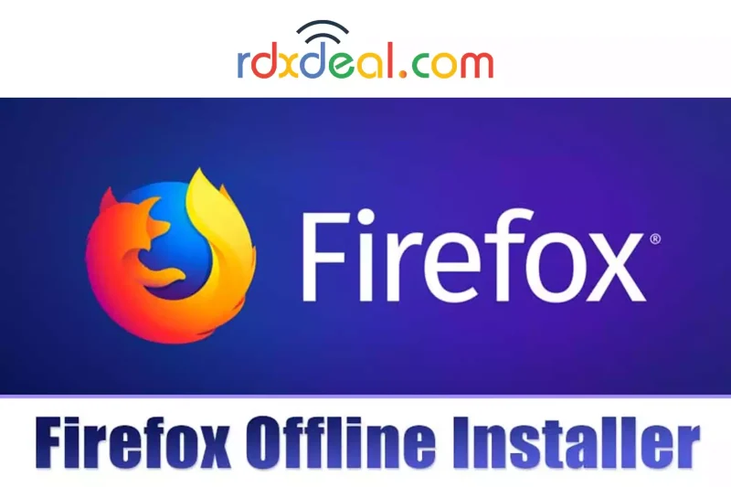 Mozilla Firefox Browser Offline Installer Free Download