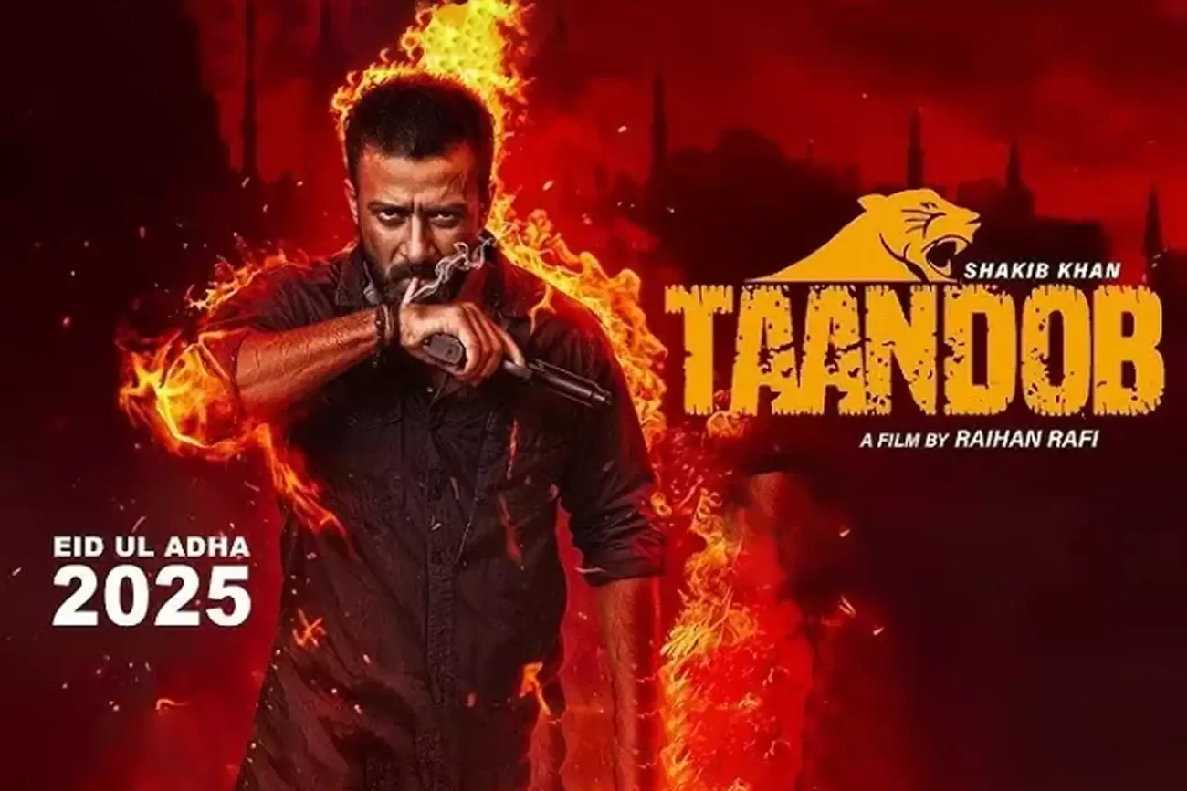 taandob movie google drive link, taandob shakib khan first look, taandob, movie review 2025.